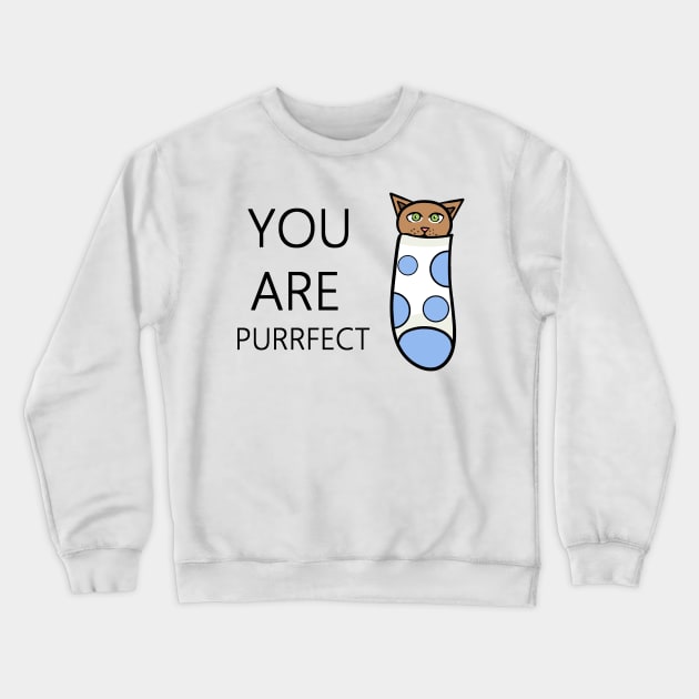 You are purrfect #catinasock Crewneck Sweatshirt by BeccaKen Designs